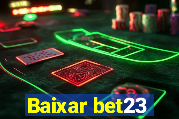 Baixar bet23